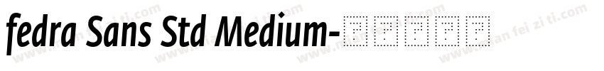fedra Sans Std Medium字体转换